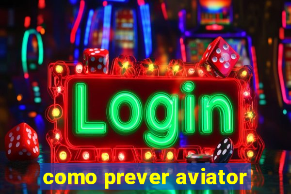 como prever aviator